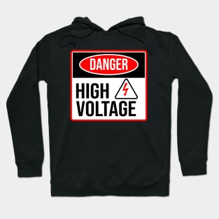 Danger High Voltage Hoodie